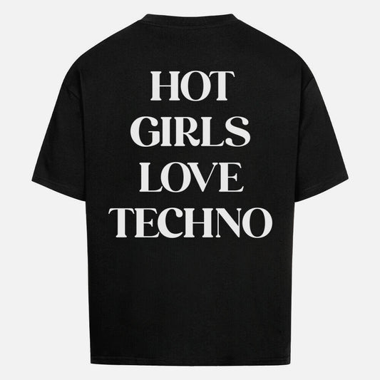 SKBR™ T-Shirt | Hot Girls Love Techno