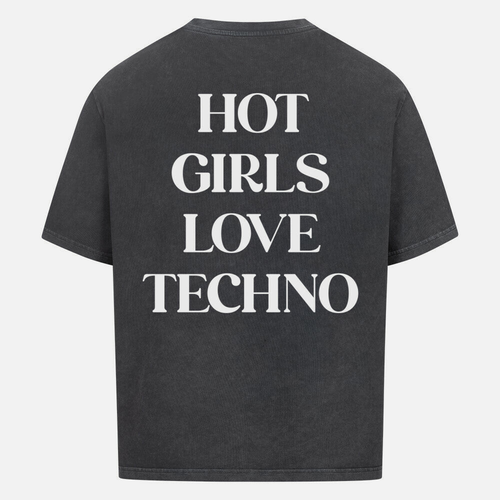 SKBR™ T-Shirt | Hot Girls Love Techno